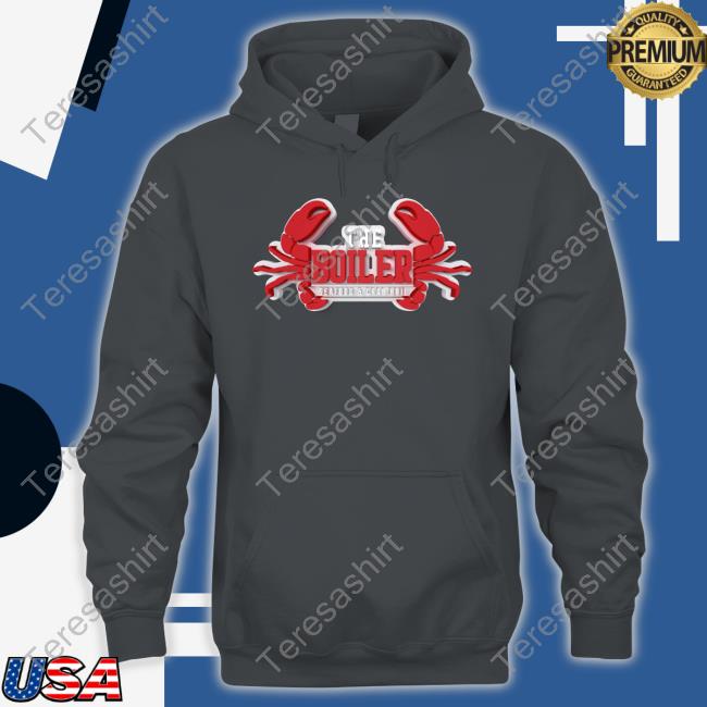 The Boiler Seafood & Crab Boil Hoodies