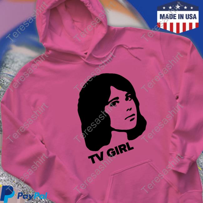 Tv Girl Merch Dream Girl T Shirts