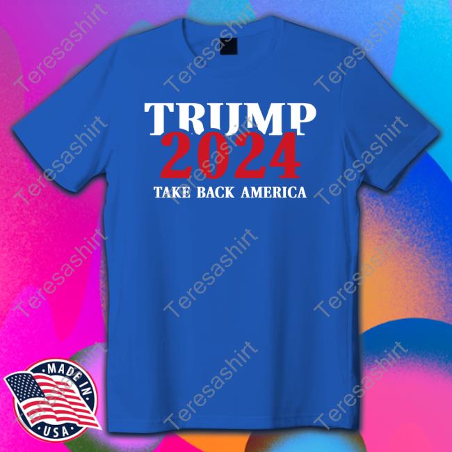 Official Trump Store America Trump 2024 Take Back America Sweatshirt