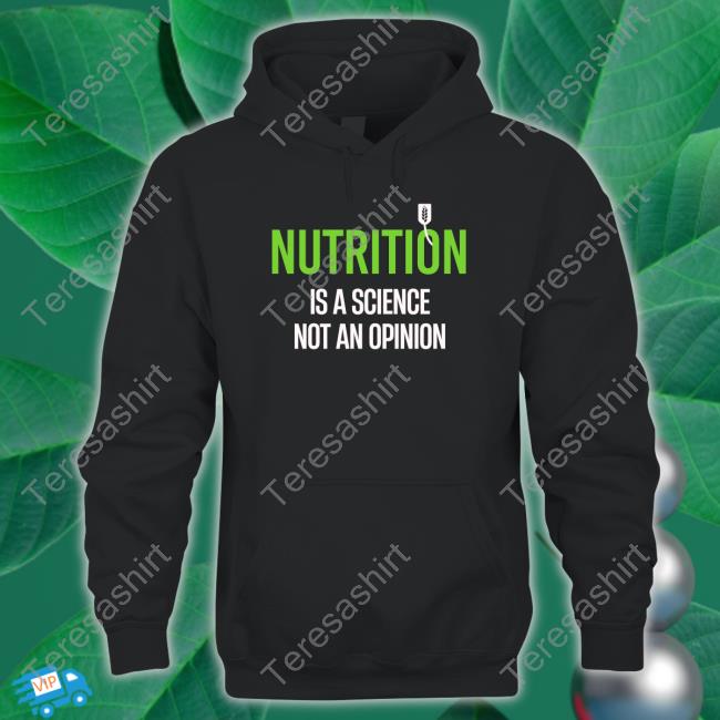 Paul Wischmeyer Nutrition Is A Science Not An Opinion Shirts