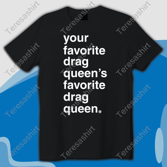 https://senprints.com/mybestjudy-your-favorite-drag-queen-long-sleeve-tee?spsid=1057466