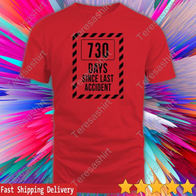 730 Days Since Last Accident Sweatshirt Kentucky Ballistics Days Without Accident