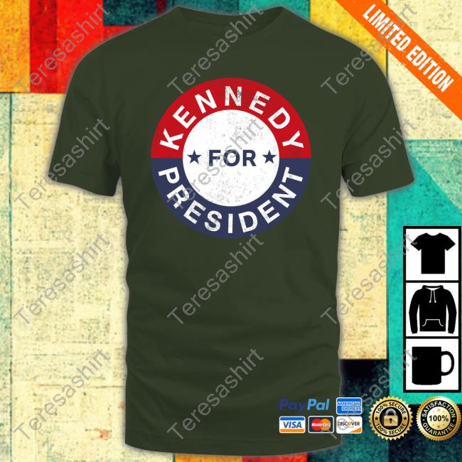 Robert F Kennedy Jr Kennedy For President T Shirt