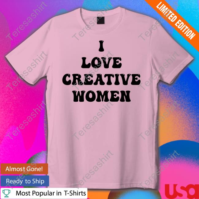 Galactayoms I Love Creative Women Tee