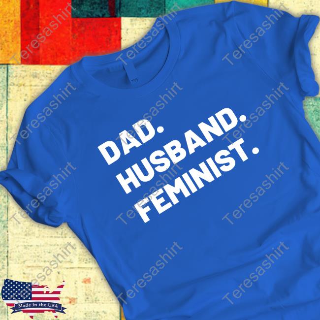 The Spark Company Merch Dad Husband Feminist Sweatshirt