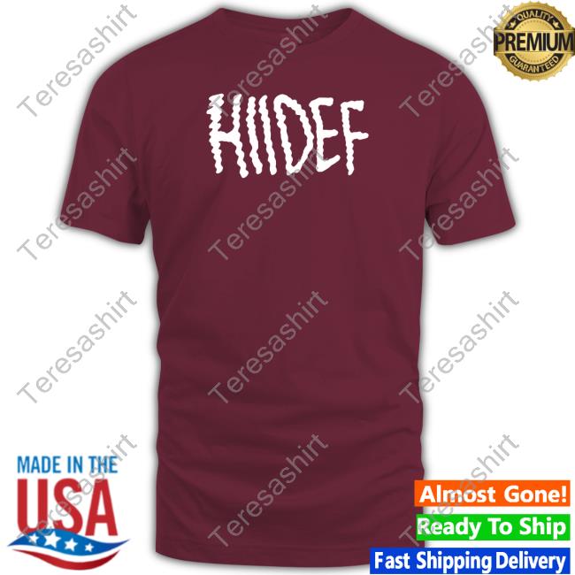 Hiidef Shirt