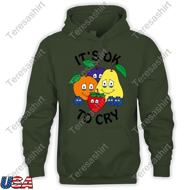 Shirts That Go Hard It's Okay To Cry Tee Chnge Merch