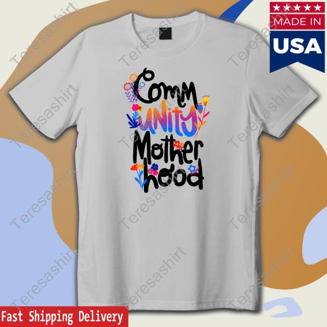 Community Motherhood Limited Edition Long Sleeve T-Shirt