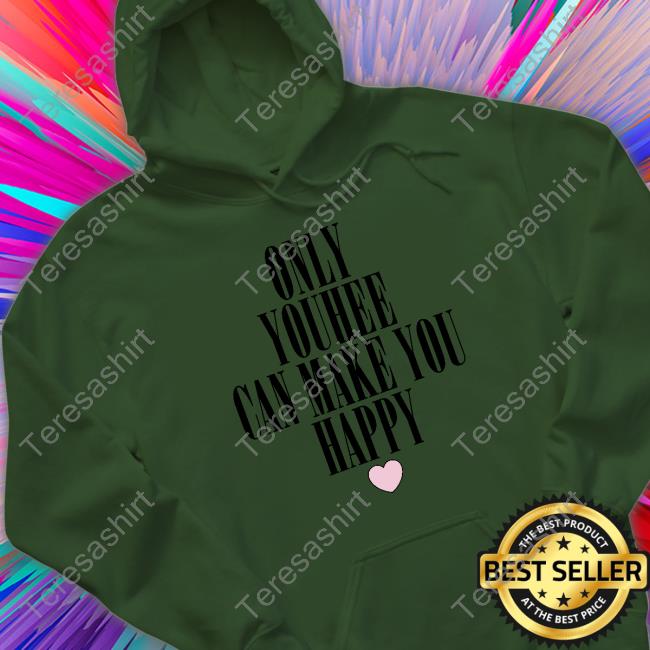 Only Youhee Can Make You Happy Limited Edition Hoodie