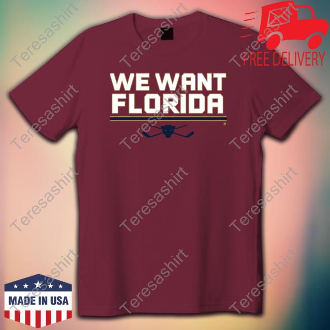 Breakingt Florida Panthers We Want Florida T-Shirt